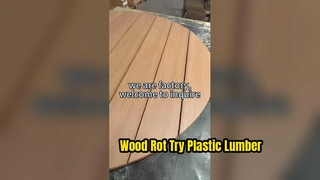 Plastic Lumber Lasts Longer Than Wood